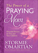 The Power of a Praying Mom Paperback