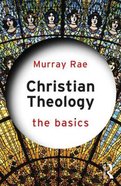 Christian Theology: The Basics Paperback