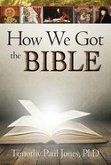 How We Got the Bible Paperback