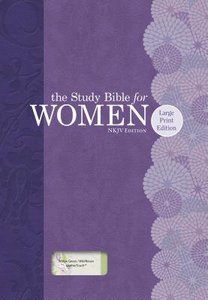 NKJV Large Print Study Bible For Women Indexed Willow Green/Wildflower NKJV Large Print Study Bible For Women Indexed Willow Green/Wildflower