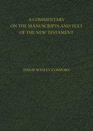 A Commentary on the Manuscripts and Text of the New Testament Hardback