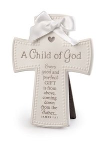 Cross Ceramic: Baby Child of God White With White Satin Ribbon (James 1:17) Cross Ceramic: Baby Child of God White With White Satin Ribbon (James 1:17)
