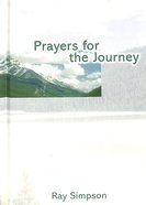 Prayers For the Journey Hardback