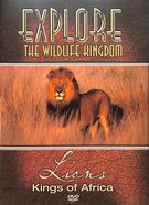 Lions - Kings of Africa (Explore The Wildlife Kingdom DVD Series) DVD