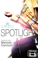 Spotlight (New Edition) (#04 in On The Runway Series) Paperback