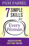 7 Simple Skills For Every Woman Paperback