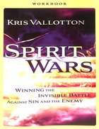 Spirit Wars: Winning the Invisible Battle Against Sin and the Enemy (Workbook) Paperback