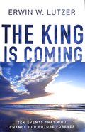 The King is Coming Paperback