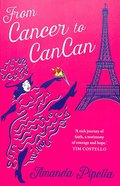 From Cancer to Cancan Paperback