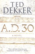A.D. 30 (#01 in A.d. Series) Paperback