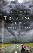 Trusting God in Troubled Times Hardback