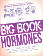 The Big Book of Hormones Paperback
