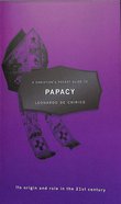 Papacy: It's Origin and Role in the 21St Century (A Christian's Pocket Guide Series) Booklet