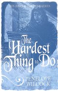 The Hardest Thing to Do (#04 in The Hawk And The Dove Series) Paperback