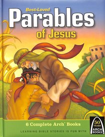 Best-Loved Parables of Jesus (Arch Books Series) Best-Loved Parables of Jesus (Arch Books Series)