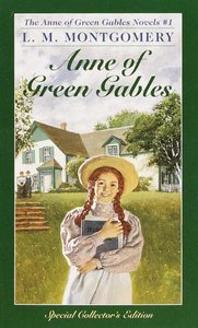 Anne of Green Gables (#01 in Anne Of Green Gables Series) Anne of Green Gables (#01 in Anne Of Green Gables Series)