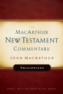 Philippians (Macarthur New Testament Commentary Series) Hardback