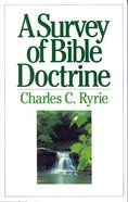 A Survey of Bible Doctrine Paperback