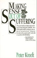 Making Sense Out of Suffering Paperback