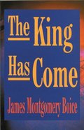 The King Has Come Paperback