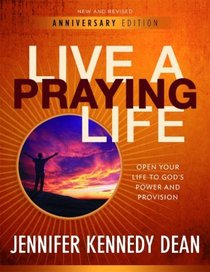 Live a Praying Life Workbook (10th Anniversary Edition) Live a Praying Life Workbook (10th Anniversary Edition)