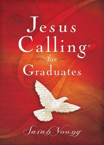 Jesus Calling For Graduates Jesus Calling For Graduates