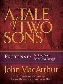 The Tale of Two Sons: Pretense DVD The Tale of Two Sons: Pretense DVD