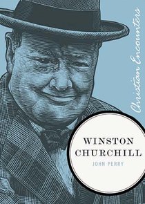 Winston Churchill (Christian Encounters Series) Winston Churchill (Christian Encounters Series)