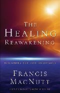 The Healing Reawakening Paperback