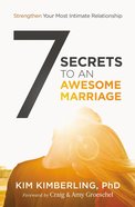 7 Secrets to An Awesome Marriage Paperback