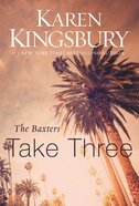 Baxters Take Three (#03 in Above The Line Series) Paperback