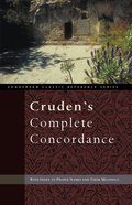 Cruden's Complete Concordance (KJV Based) (Zondervan Classic Reference Series) Paperback