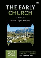 The Early Church (A DVD Study) (#05 in That The World May Know Series) DVD