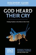 God Heard Their Cry (Discovery Guide) (#08 in That The World May Know Series) Paperback