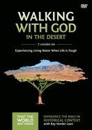 Walking With God in the Desert (A DVD Study) (#12 in That The World May Know Series) DVD