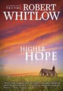 Higher Hope (#02 in Tides Of Truth Series) Paperback
