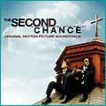 Second Chance Original Motion Picture Soundtrack Second Chance Original Motion Picture Soundtrack