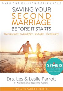 Saving Your Second Marriage Before It Starts Saving Your Second Marriage Before It Starts