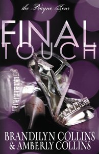 Final Touch (Unabridged, 6 CDS) (#03 in The Rayne Tour Audio Series) Final Touch (Unabridged, 6 CDS) (#03 in The Rayne Tour Audio Series)
