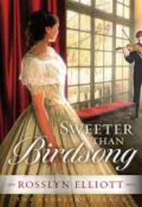 Sweeter Than Birdsong (#02 in Saddlers Legacy Series) Sweeter Than Birdsong (#02 in Saddlers Legacy Series)
