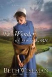 The Wonder of Your Love (#02 in Land Of Canaan Series) The Wonder of Your Love (#02 in Land Of Canaan Series)