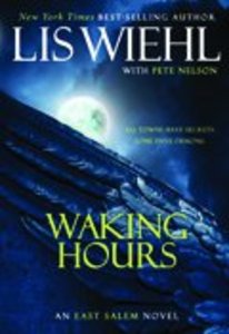 Waking Hours (#01 in The East Salem Series) Waking Hours (#01 in The East Salem Series)