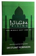 Islam Rising: The Middle East and Us Paperback