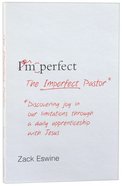 The Imperfect Pastor Paperback
