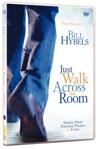 Just Walk Across the Room: Four Sessions on Simple Steps Pointing People to Faith (Dvd Study) Just Walk Across the Room: Four Sessions on Simple Steps Pointing People to Faith (Dvd Study)