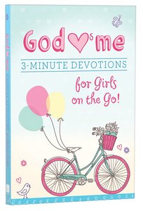 God Hearts Me:3-Minute Devotions For Girls on the Go! God Hearts Me:3-Minute Devotions For Girls on the Go!