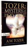 Mystery of the Holy Spirit (Pure Gold Classics Series) Paperback