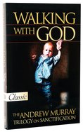 Walking With God (Pure Gold Classics Series) Paperback