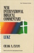 Nibc NT #03: Luke (#03 in New International Biblical Commentary New Testament Series) Paperback