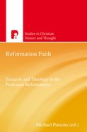 Reformation Faith (Studies In Christian History And Thought Series) Paperback
